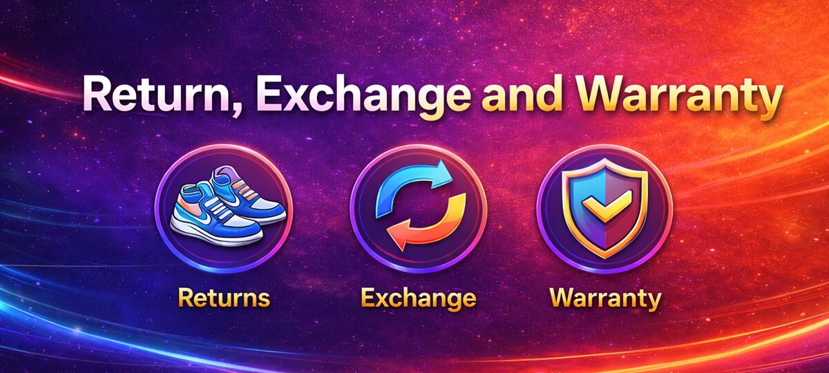 Return, Exchange and Warranty